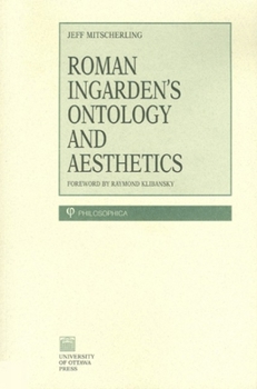 Hardcover Roman Ingarden's Ontology and Aesthetics Book