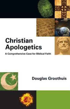 Hardcover Christian Apologetics: A Comprehensive Case for Biblical Faith Book