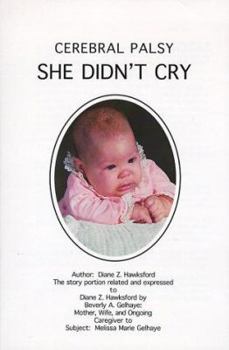 Paperback Cerebral Palsy : She Didn't Cry Book