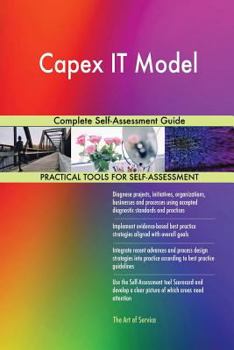 Paperback Capex IT Model Complete Self-Assessment Guide Book