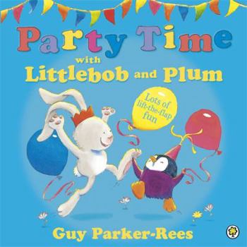 Hardcover Party Time with Littlebob and Plum Book