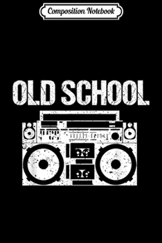 Paperback Composition Notebook: Old School Boombox Radio Hip Hop Rap Music Journal/Notebook Blank Lined Ruled 6x9 100 Pages Book