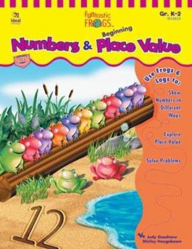 Paperback Funtastic Frogs(tm) Numbers and Beginning Place Value, Grades K - 2 Book