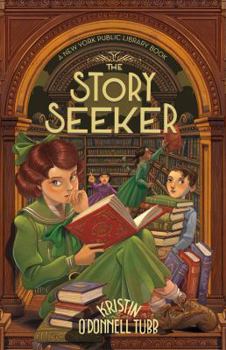 Hardcover The Story Seeker: A New York Public Library Book