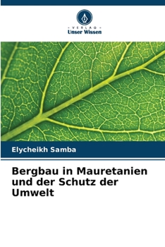 Bergbau in Mauretanien und der Schutz der Umwelt