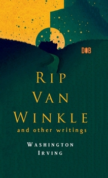 Hardcover RIP VAN WINKLE And Other Writings Book