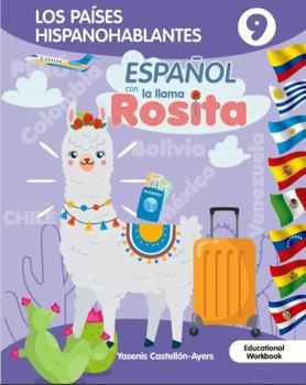 Paperback Espanol con la Llama Rosita : Los Paises Hispanohablantes Book