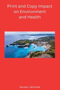 Paperback Print and Copy Impact on Environment and Health Book