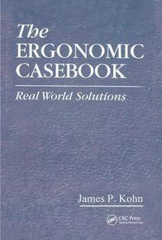 Hardcover The Ergonomic Casebook: Real World Solutions Book