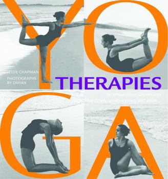 Paperback Yoga Therapies: 45 Sequences to Relieve Stress, Depression, Repetitive Strain, Sports Injuries and More Book