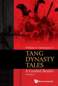 Hardcover Tang Dynasty Tales: A Guided Reader - Volume 2 Book