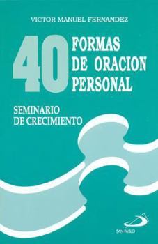 Paperback 40 Formas de Oracion Personal [Spanish] Book