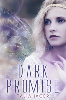 Dark Promise - Book #1 of the Between Worlds Series