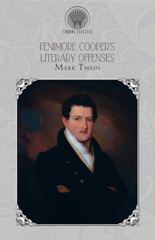 Fenimore Cooper's Literary Offences (Throne Classics)