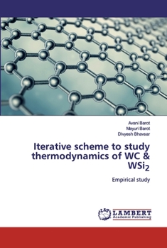 Paperback Iterative scheme to study thermodynamics of WC & WSi2 Book