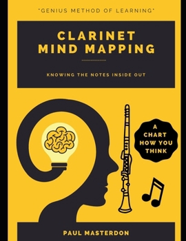 Paperback Clarinet Mind Mapping: A Clarinet Fingering Chart How You Think Book