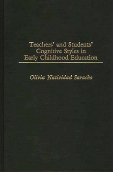 Hardcover Teachers' and Students' Cognitive Styles in Early Childhood Education Book