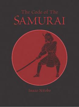 Hardcover Code of the Samurai: Bushido: The Soul of Japan Book