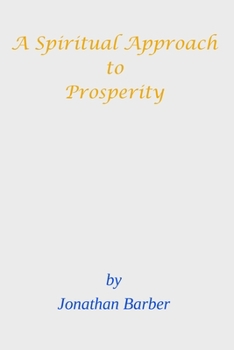 Paperback A Spiritual Approach To Prosperity Book
