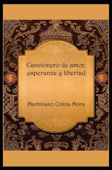 Paperback Cancionero de amor, esperanza y libertad [Spanish] Book