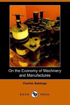 Paperback On the Economy of Machinery and Manufactures Book