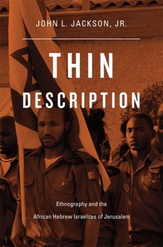 Hardcover Thin Description: Ethnography and the African Hebrew Israelites of Jerusalem Book