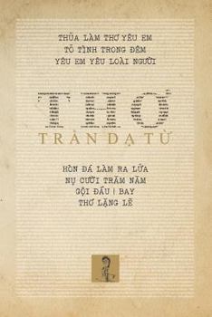 Paperback Thơ Trần Dạ Từ: Trần Dạ Từ - Collected Poems [Undetermined] Book