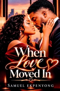 Paperback When Love Moved In Book