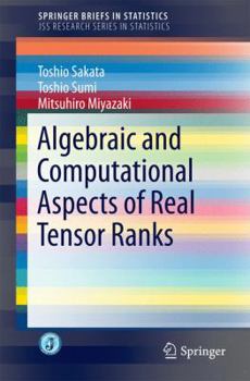 Paperback Algebraic and Computational Aspects of Real Tensor Ranks Book