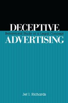 Paperback Deceptive Advertising: Behavioral Study of A Legal Concept Book