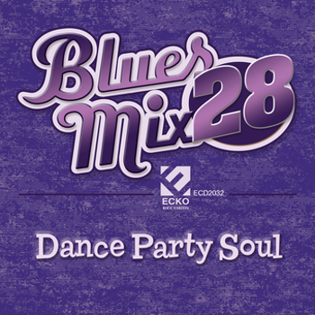 Music - CD Blues Mix: Vol. 28: Dance Party Soul Book
