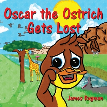 Paperback Oscar the Ostrich Gets Lost Book