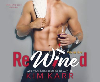 ReWined: Volume One - Book #1 of the Party Ever After