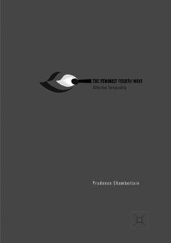 Paperback The Feminist Fourth Wave: Affective Temporality Book