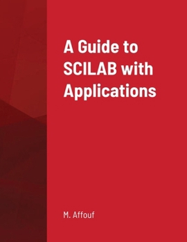 Paperback A Guide to SCILAB with Applications Book