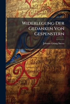 Paperback Widerlegung Der Gedanken Von Gespenstern [German] Book