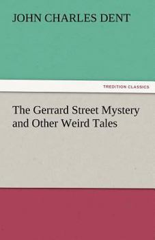 Paperback The Gerrard Street Mystery and Other Weird Tales Book