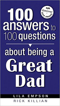Paperback 100 Answers about Being a Great Dad Book