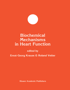 Hardcover Biochemical Mechanisms in Heart Function Book