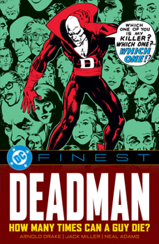 Paperback DC Finest: Deadman: How Many Times Can a Guy Die? Book