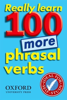 Paperback Really Learn 100 More Phrasal Verbs Book