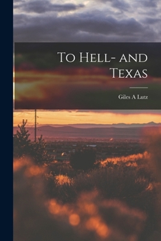 Paperback To Hell- and Texas Book