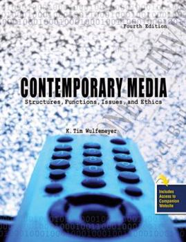 Paperback Contemporary Media: Structures, Functions, Issues and Ethics Book