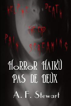 Paperback Horror Haiku Pas de Deux: Black and White Edition Book