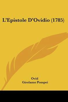 Paperback L'Epistole D'Ovidio (1785) [Italian] Book