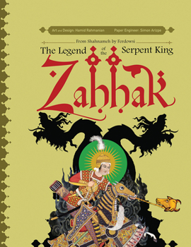 Hardcover Zahhak: The Legend of the Serpent King (a Pop-Up Book) Book