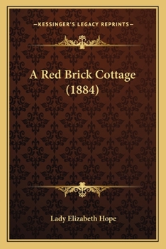 Paperback A Red Brick Cottage (1884) Book