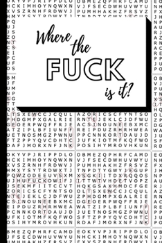 Paperback Where the Fuck is it?: Word Search Volume 1 [Large Print] Book