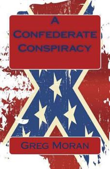 Paperback A Confederate Conspiracy Book