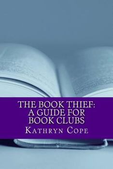 Paperback The Book Thief: A Guide for Book Clubs Book